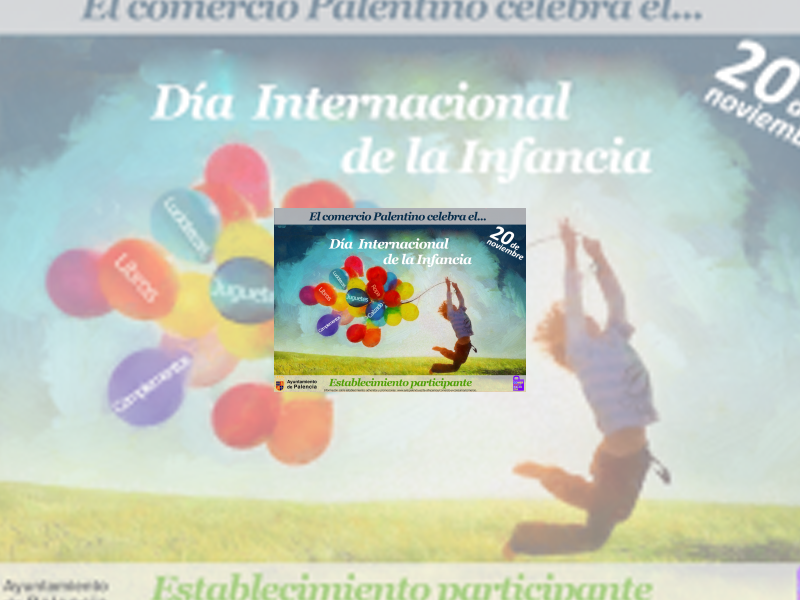 Imagen El comercio palentino también quiere sumarse a la celebración del Día Universal de la Infancia el próximo miércoles día 20
