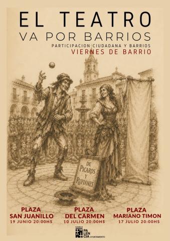 El espectáculo teatral ‘De pícaros y rufianes’ inicia mañana su periplo por la ciudad estando prevista también su programación en El Carmen y San Pablo y Santa Marina